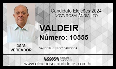 Candidato VALDEIR 2024 - NOVA ROSALÂNDIA - Eleições