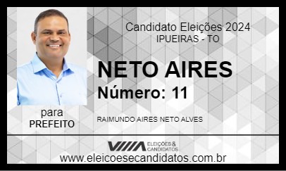 Candidato NETO AIRES 2024 - IPUEIRAS - Eleições