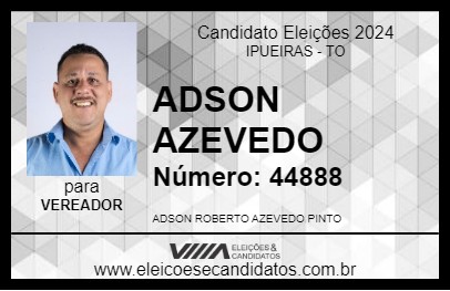 Candidato ADSON AZEVEDO 2024 - IPUEIRAS - Eleições