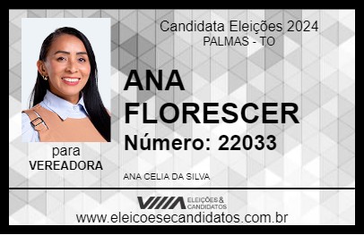 Candidato ANA FLORESCER 2024 - PALMAS - Eleições