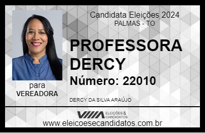 Candidato PROFESSORA DERCY 2024 - PALMAS - Eleições