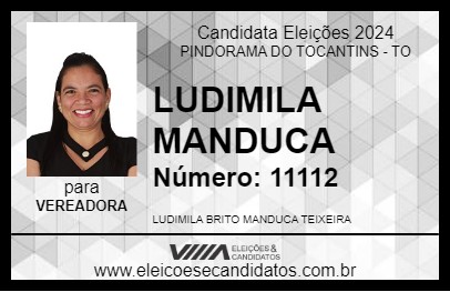 Candidato LUDIMILA MANDUCA 2024 - PINDORAMA DO TOCANTINS - Eleições