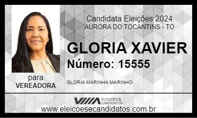 Candidato GLORIA XAVIER 2024 - AURORA DO TOCANTINS - Eleições