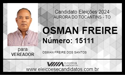 Candidato OSMAN FREIRE 2024 - AURORA DO TOCANTINS - Eleições