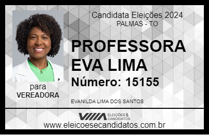 Candidato PROFESSORA EVA LIMA 2024 - PALMAS - Eleições