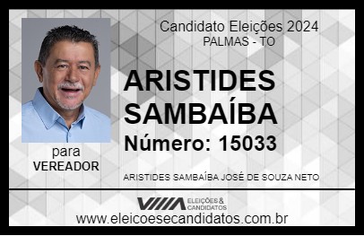 Candidato ARISTIDES SAMBAÍBA 2024 - PALMAS - Eleições