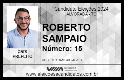 Candidato ROBERTO SAMPAIO 2024 - ALVORADA - Eleições