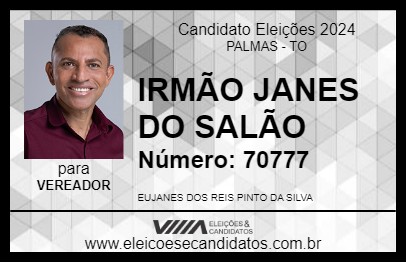 Candidato IRMÃO JANES DO SALÃO 2024 - PALMAS - Eleições