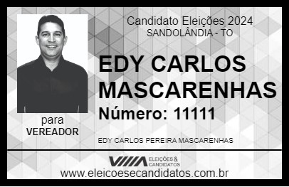 Candidato EDY CARLOS MASCARENHAS 2024 - SANDOLÂNDIA - Eleições