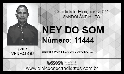 Candidato NEY DO SOM 2024 - SANDOLÂNDIA - Eleições