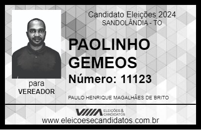 Candidato PAULINHO GEMEOS 2024 - SANDOLÂNDIA - Eleições