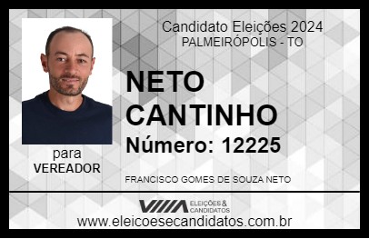 Candidato NETO CANTINHO 2024 - PALMEIRÓPOLIS - Eleições