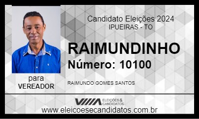 Candidato RAIMUNDINHO 2024 - IPUEIRAS - Eleições