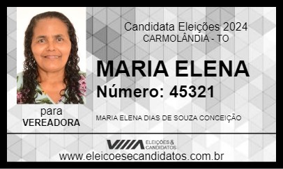 Candidato MARIA ELENA 2024 - CARMOLÂNDIA - Eleições