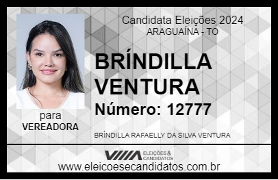 Candidato BRÍNDILLA VENTURA 2024 - ARAGUAÍNA - Eleições