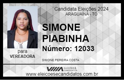 Candidato SIMONE PIABINHA 2024 - ARAGUAÍNA - Eleições