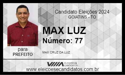 Candidato MAX LUZ 2024 - GOIATINS - Eleições