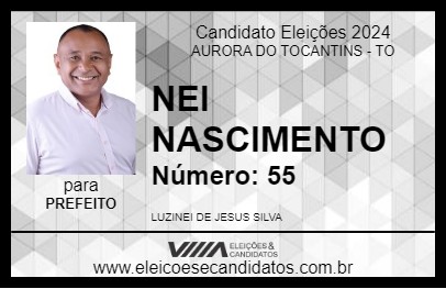 Candidato NEI NASCIMENTO 2024 - AURORA DO TOCANTINS - Eleições