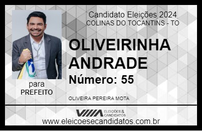 Candidato OLIVEIRINHA ANDRADE 2024 - COLINAS DO TOCANTINS - Eleições