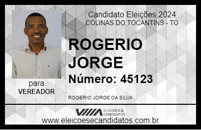 Candidato ROGERIO JORGE 2024 - COLINAS DO TOCANTINS - Eleições