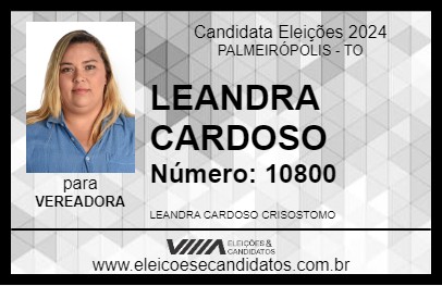 Candidato LEANDRA CARDOSO 2024 - PALMEIRÓPOLIS - Eleições