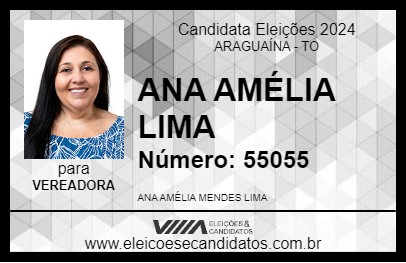 Candidato ANA AMÉLIA LIMA 2024 - ARAGUAÍNA - Eleições