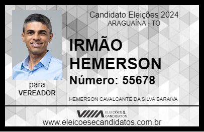 Candidato IRMÃO HEMERSON 2024 - ARAGUAÍNA - Eleições