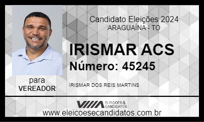 Candidato IRISMAR ACS 2024 - ARAGUAÍNA - Eleições