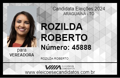 Candidato ROZILDA ROBERTO 2024 - ARAGUAÍNA - Eleições