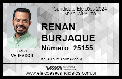 Candidato RENAN BURJAQUE 2024 - ARAGUAÍNA - Eleições