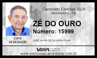 Candidato ZÉ DO OURO 2024 - ARAGUAÍNA - Eleições