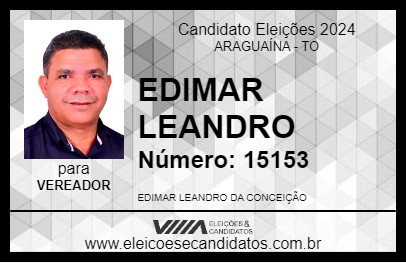 Candidato EDIMAR LEANDRO 2024 - ARAGUAÍNA - Eleições