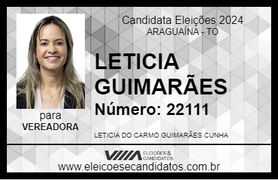 Candidato LETICIA GUIMARÃES 2024 - ARAGUAÍNA - Eleições