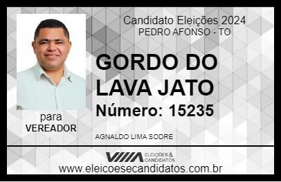 Candidato GORDO DO LAVA JATO 2024 - PEDRO AFONSO - Eleições