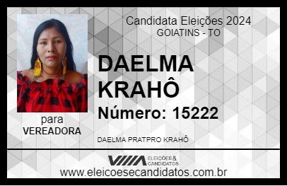 Candidato DAELMA KRAHÔ 2024 - GOIATINS - Eleições