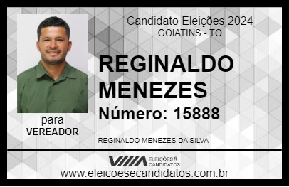 Candidato REGINALDO MENEZES 2024 - GOIATINS - Eleições