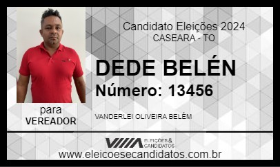 Candidato DEDE BELÉN 2024 - CASEARA - Eleições