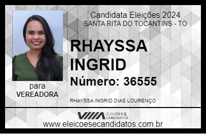 Candidato RHAYSSA INGRID 2024 - SANTA RITA DO TOCANTINS - Eleições