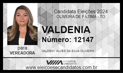 Candidato VALDENIA 2024 - OLIVEIRA DE FÁTIMA - Eleições