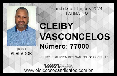 Candidato CLEIBY VASCONCELOS 2024 - FÁTIMA - Eleições