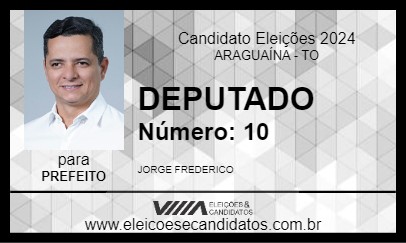 Candidato JORGE FREDERICO 2024 - ARAGUAÍNA - Eleições