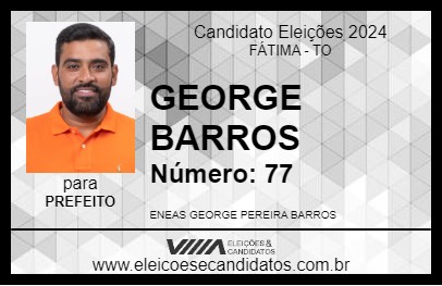 Candidato GEORGE BARROS 2024 - FÁTIMA - Eleições