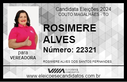 Candidato ROSIMERE ALVES 2024 - COUTO MAGALHÃES - Eleições