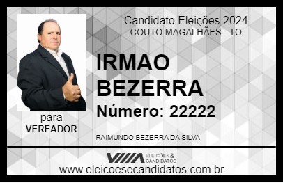 Candidato IRMAO BEZERRA 2024 - COUTO MAGALHÃES - Eleições