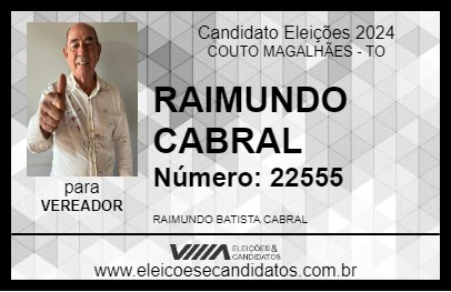 Candidato RAIMUNDO CABRAL 2024 - COUTO MAGALHÃES - Eleições