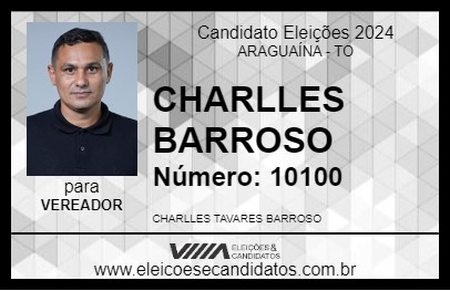 Candidato CHARLLES BARROSO 2024 - ARAGUAÍNA - Eleições