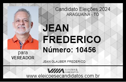 Candidato JEAN FREDERICO 2024 - ARAGUAÍNA - Eleições