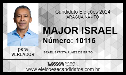 Candidato MAJOR ISRAEL 2024 - ARAGUAÍNA - Eleições