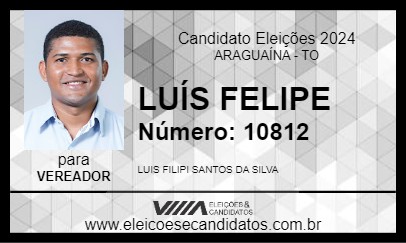 Candidato LUÍS FELIPE 2024 - ARAGUAÍNA - Eleições