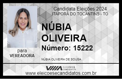 Candidato NÚBIA OLIVEIRA 2024 - ITAPORÃ DO TOCANTINS - Eleições